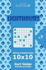 Sudoku Lighthouses - 200 Easy to Medium Puzzles 10x10 (Volume 7)