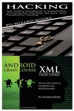 Hacking + Android Crash Course + XML Crash Course