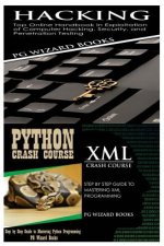 Hacking + Python Crash Course + XML Crash Course