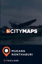 City Maps Mueang Nonthaburi Thailand