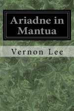 Ariadne in Mantua
