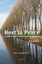 Rest in Peace: A Guide to Wills and Inheritance Tax in Belgium