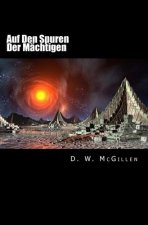 Auf Den Spuren Der Mächtigen: Geheimakte Mars 18
