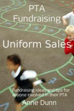 PTA Fundraising- Uniform Sales: How to run a Uniform Sale
