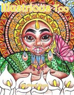 Illustrious Too: By Akeem Wayne
