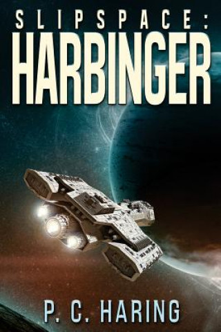 Slipspace: Harbinger