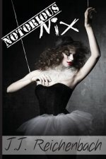 Notorious Nix: Book Two