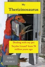 My Therizinosaurus: Dealing with my pet 