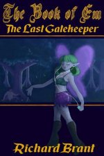 The Book of Em: The Last Gatekeeper