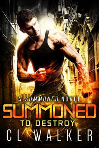 Summoned to Destroy