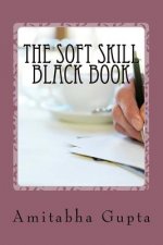 The Soft Skill Black Book