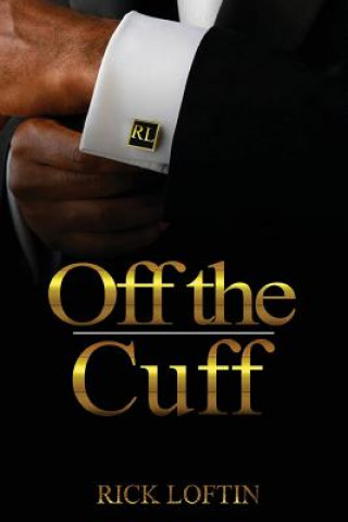 Off the Cuff: Loftin Off the Cuff