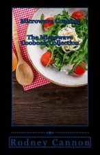 Microwave Cooking: The Microwave Cookbook collection