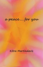 A peace... for you