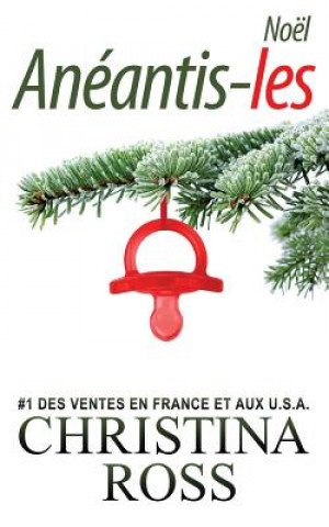 Anéantis-les: Noël l