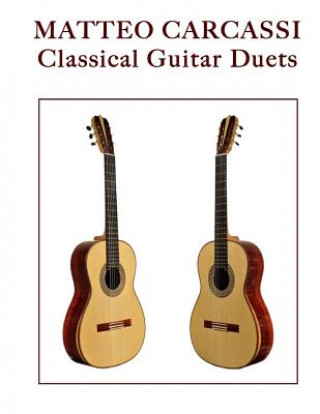 Matteo Carcassi: Classical Guitar Duets