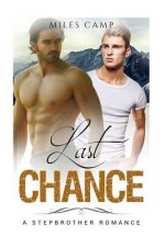 Last Chance: A Stepbrother Romance