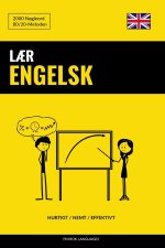 Laer Engelsk - Hurtigt / Nemt / Effektivt: 2000 Nogleord