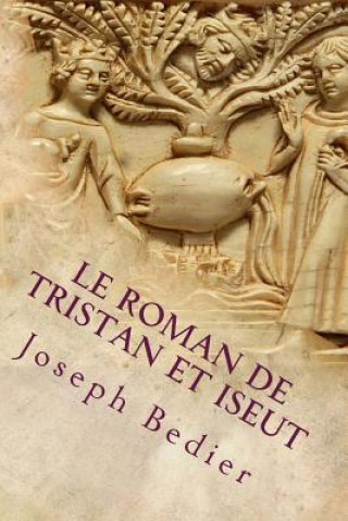 Le roman de Tristan et Yseut