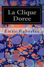 La Clique Doree