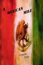 A Mexican Mile