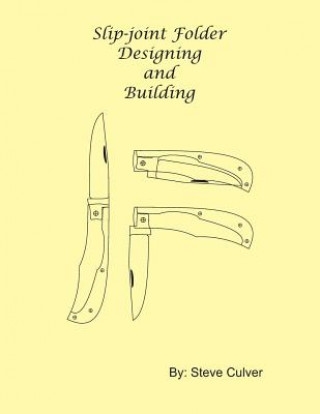 Slip-joint Folder Designing and Building