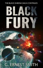 Black Fury: The Black Sheena Saga Continues