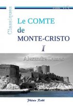 Le Comte de Monte-Cristo: Intégrale en trois volumes, 1/3