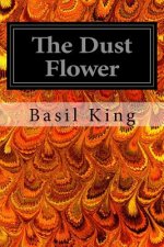 The Dust Flower