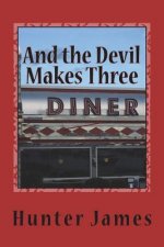 And the Devil Makes Three: Anxious Hours And The Way Uncertain