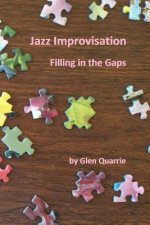 Jazz Improvisation, Filling in the Gaps