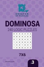 Creator of puzzles - Dominosa 240 Logic Puzzles 7x6 (Volume 3)