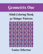 Geometrix One: An Adult Coloring Book