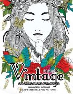 Fashion Vintage Coloring Book for Adult: Vintage Floral Dresses, and Relaxing Flower Patterns