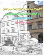 CITY and CHURCH in THE OLD TOWE: Coloring Book for Adults Sketch Design