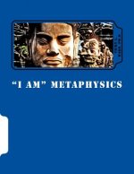 I am metaphysics