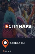 City Maps Raebareli India