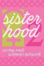 Sisterhood 2