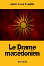 Le Drame macédonien