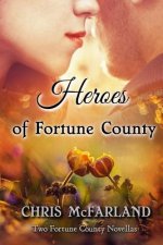 Heroes of Fortune County