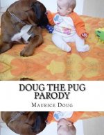 Doug the Pug Parody