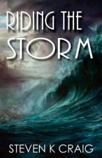 Riding the Storm