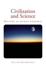 Civilization and Science: History of human progress