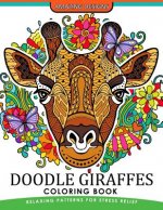 Doodle Giraffes coloring book: An Adult Coloring Book