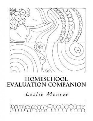 Homeschool Evaluation Companion: Missouri guided evaluations per Home Year by Year