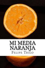 Mi Media Naranja (Spanish) Edition