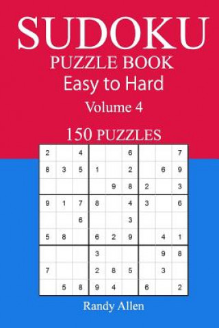 150 Easy to Hard Sudoku Puzzle Book