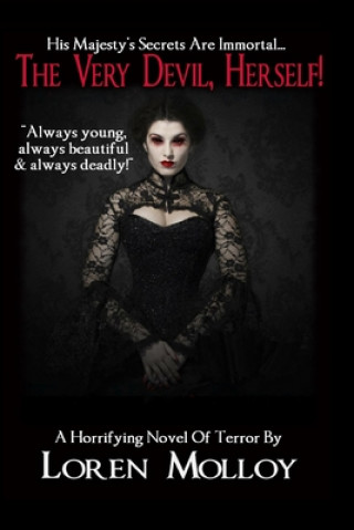 The Very Devil, Herself!