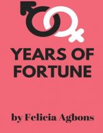 Years of Fortune: Years of Fortune