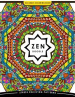 Zen Doodle Coloring Book: Flower Animal and Mandala Coloring Book for Adults